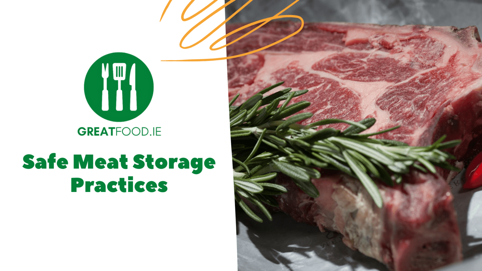 Safe Meat Storage Practices - Great Food Ireland
